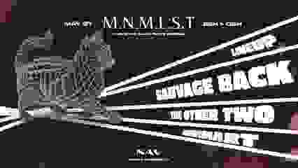 M.N.M.L.S.T Invites Sauvage Back, The Other two & Minimart