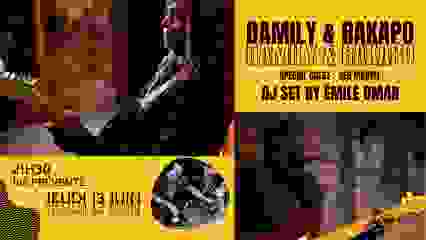 Damily & Rakapo + DJ set by Emile Omar