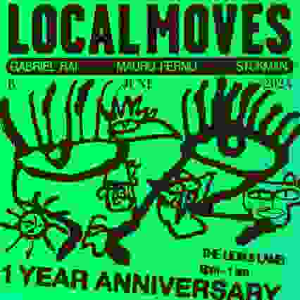 Local Moves #8 - 1 Year Anniversary -