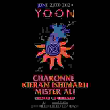 YOON - Charonne, Kieran Ishimaru, & Mister Ali