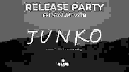 JUNKO RELEASE PARTY - Junko x Maricot x Louis Orliange