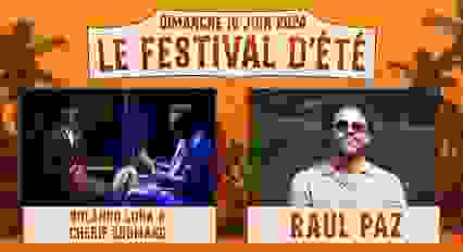 Festival d’Été : Rolando Luna / Raul Paz