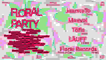 FLORAL PARTY - MONTPELLIER