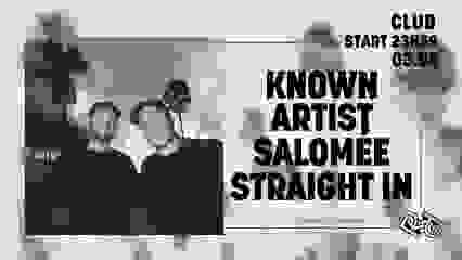 Known Artist • Salomée • Straight In