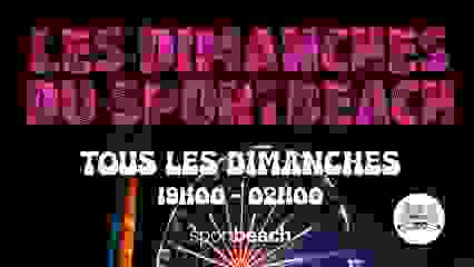 Dimanche 30 juin 2024 - Les Dimanches du Sportbeach