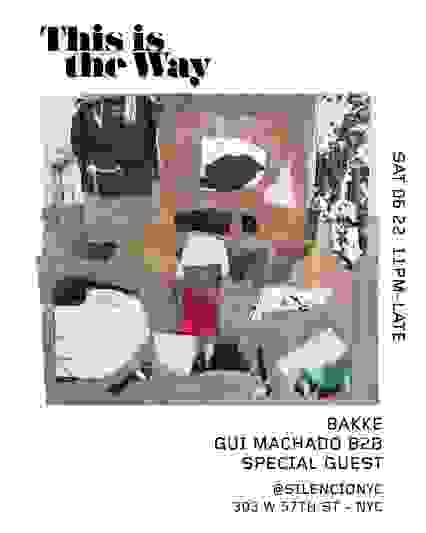 THIS IS THE WAY W/ BAKKE, GUI MACHADO AND GUEST