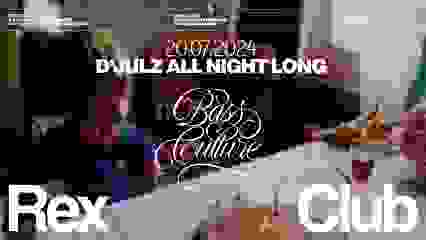 Bass Culture: D'Julz Allnightlong