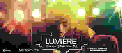 Lumière // 17.07 - Péniche Mécanique