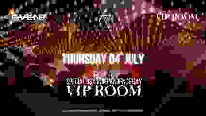 ATM X VIP ROOM - USA INDEPENDENCE DAY