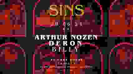 SINS CURATED invites Arthur Nozen, DERON @CHEZMOUNE