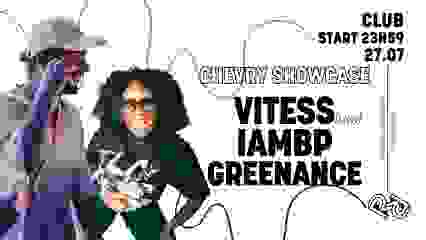 Chevry Showcase: Vitess (live) • IAMBP • Greenance