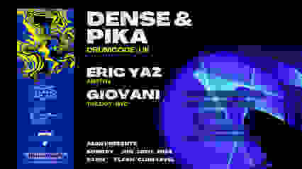 A10N Presents: Dense & Pika (DRUMCODE | UK)