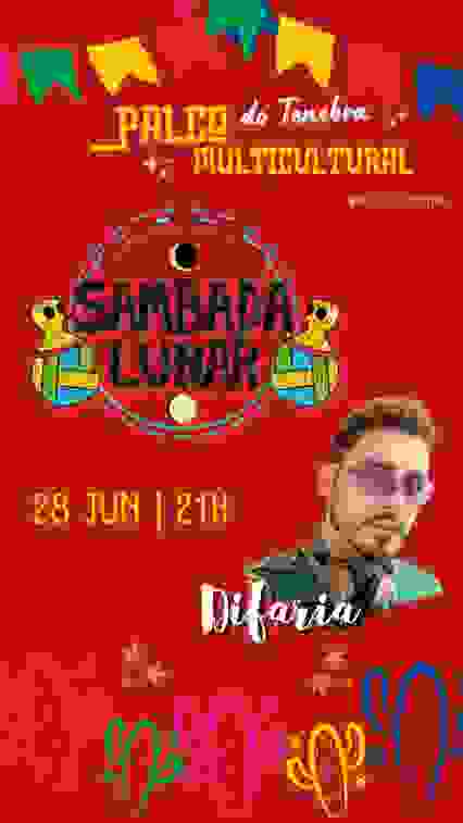 Sambada Lunar & Difaria - SEXTA 28.06