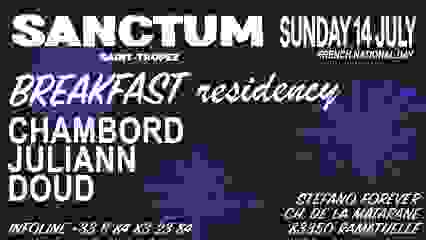 Sanctum Club: Breakfast Residency W/ Chambord, Juliann, Doud