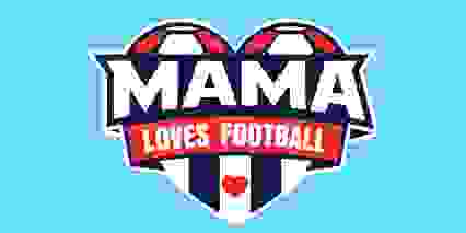 MAMA LOVES FOOTBALL
