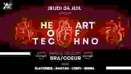 HEART OF TECHNO INVITE LE COLLECTIF BRA/COEUR