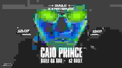 Caio Prince C/ Baile Da Xrk E S2 Baile - Opo