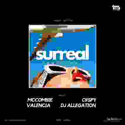 Surreal Sessions: McCombie, Crspy, Valencia, DJ Allegation