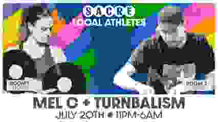 Sacré Présente : Local Athletes / Mel C + Turnbalism