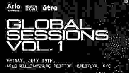 Global Sessions @Arlo Williamsburg Rooftop & Water Tower