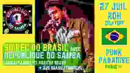 Soirée Do Brasil - Live Samba & Clubbing à Paris 11 !