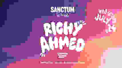 Sanctum Club: Richy Ahmed