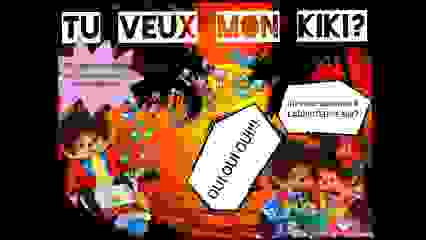 Tu Veux Mon Kiki?