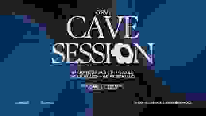 CAVE SESSION D'OBVI