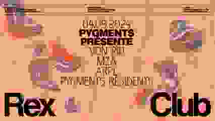 Pygments Presents: Von Riu, Mza, Arpl, Pygments Residents