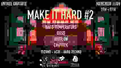 Make It Hard #2 — Tranche Collectif