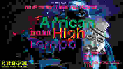 Pan African Music & Nyege Nyege : African High Tempo