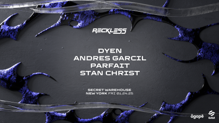 Agape X 6am Present: Reckless Nyc