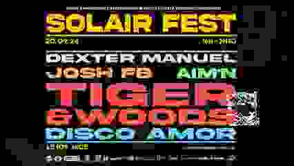 Solair Fest X Tiger & Woods