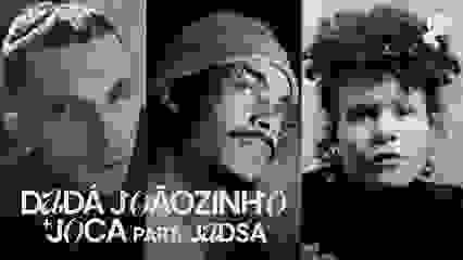 22/08 - Dadá Joãozinho + Joca (Part Jadsa) No Mundo Pensante