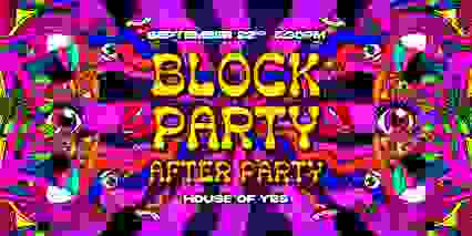 Block Party After Party!