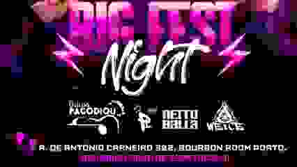 Big Fest Night