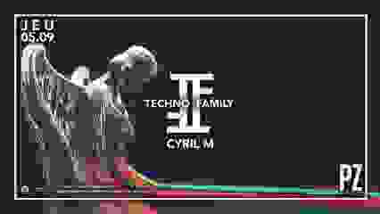 Techno Family X Cyril M All Night Long X Pz City Club 05/09