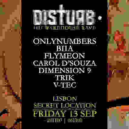 Disturb Secret 10h Warehouse Rave