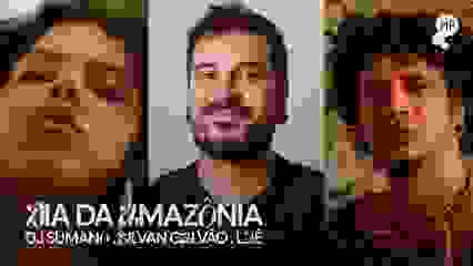 5/9 - Dia Da Amazônia: Luê, Silvan Galvão E Dj Sumano No Mp