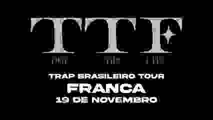 Trap Brasileiro Tour - Franca