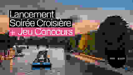 Soirée Croisière + Jeu Concours [Lancement Nice Guide]