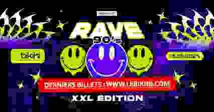 Rave 90'S Xxl Edition Toulouse