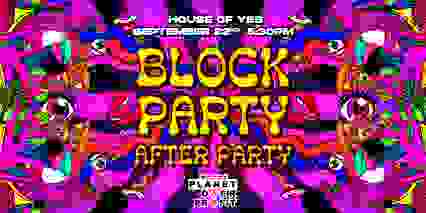 Block Party After Party!