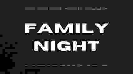 FAMILY NIGHT : UNIQUEMENT SUR INVITATION ! 