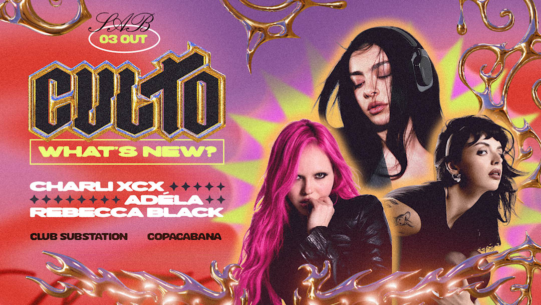 CULTO - Charli XCX + ADÉLA + Rebecca Black