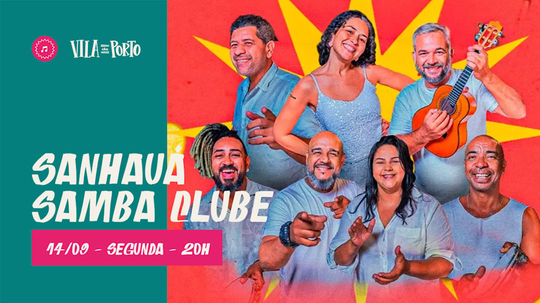 SANHAUÁ SAMBA CLUBE //14.09 // TODA SEGUNDA