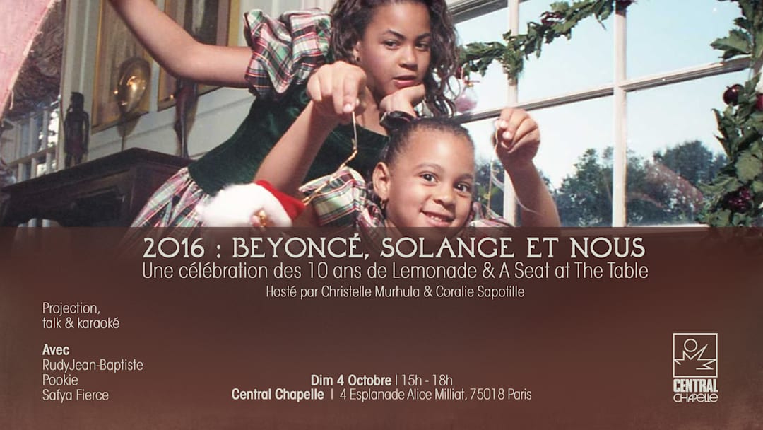 visuel-2016 : Beyoncé, Solange et Nous — Central Chapelle