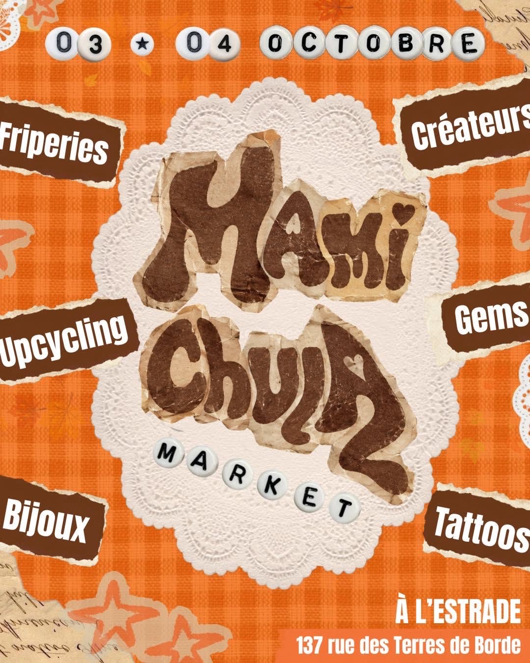 MAMI CHULA MARKET D'OCTOBRE À L'ESTRADE