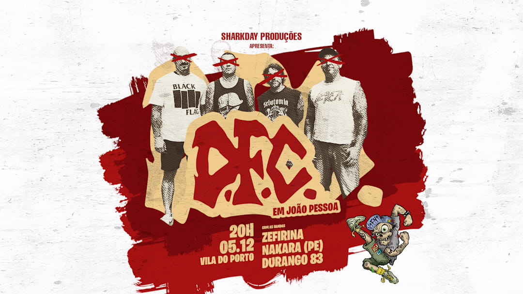 DFC em João Pessoa // Zefirina Bomba, Nakara e Durango 83