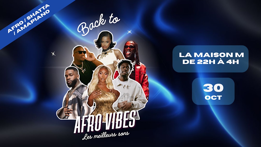 BACK TO AFRO VIBES : le 30 octobre à La Maison M
